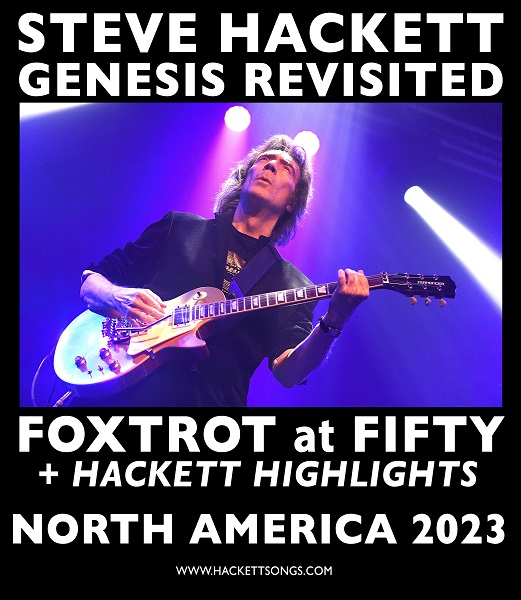 Steve Hackett Announces ‘Genesis Revisited Foxtrot and Fifty + Hackett